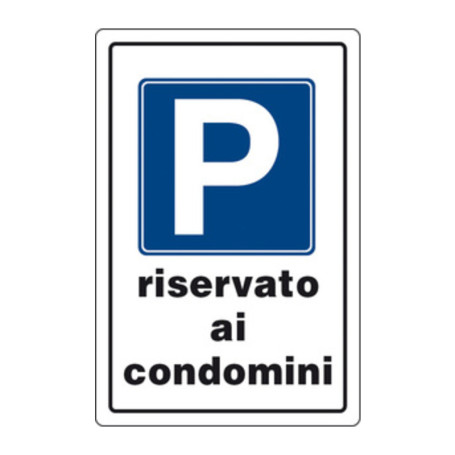 TARGA SEGNALETICA PARCHEGGIO RISERVATO CONDOMINI