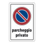 TARGA SEGNALETICA PARCHEGGIO PRIVATO