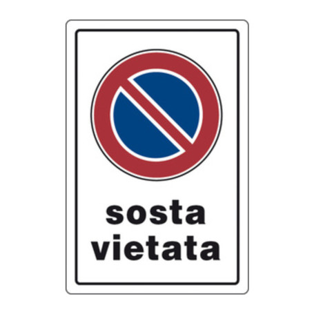 TARGA SEGNALETICA SOSTA VIETATA