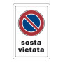 TARGA SEGNALETICA SOSTA VIETATA
