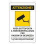 TARGA AREA SOTTO VIDEOSORVEGLIANZA 180X120 MM ADESIVA
