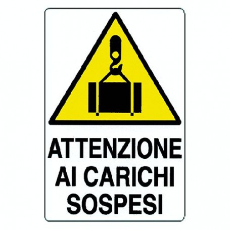 CARTELLO 'ATTENZIONE AI  CARICHI SOSPESI' cm 35 x 50
