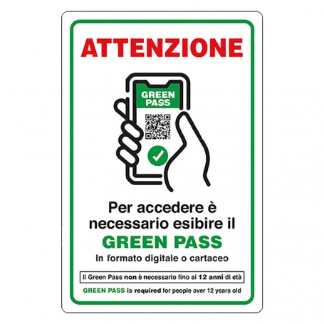 CARTELLO  ACCESSO CON ESIBIZIONE DI GREEN PASS  cm 20 x 30 - alluminio