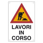 CARTELLO  LAVORI IN CORSO  cm 40 x 60